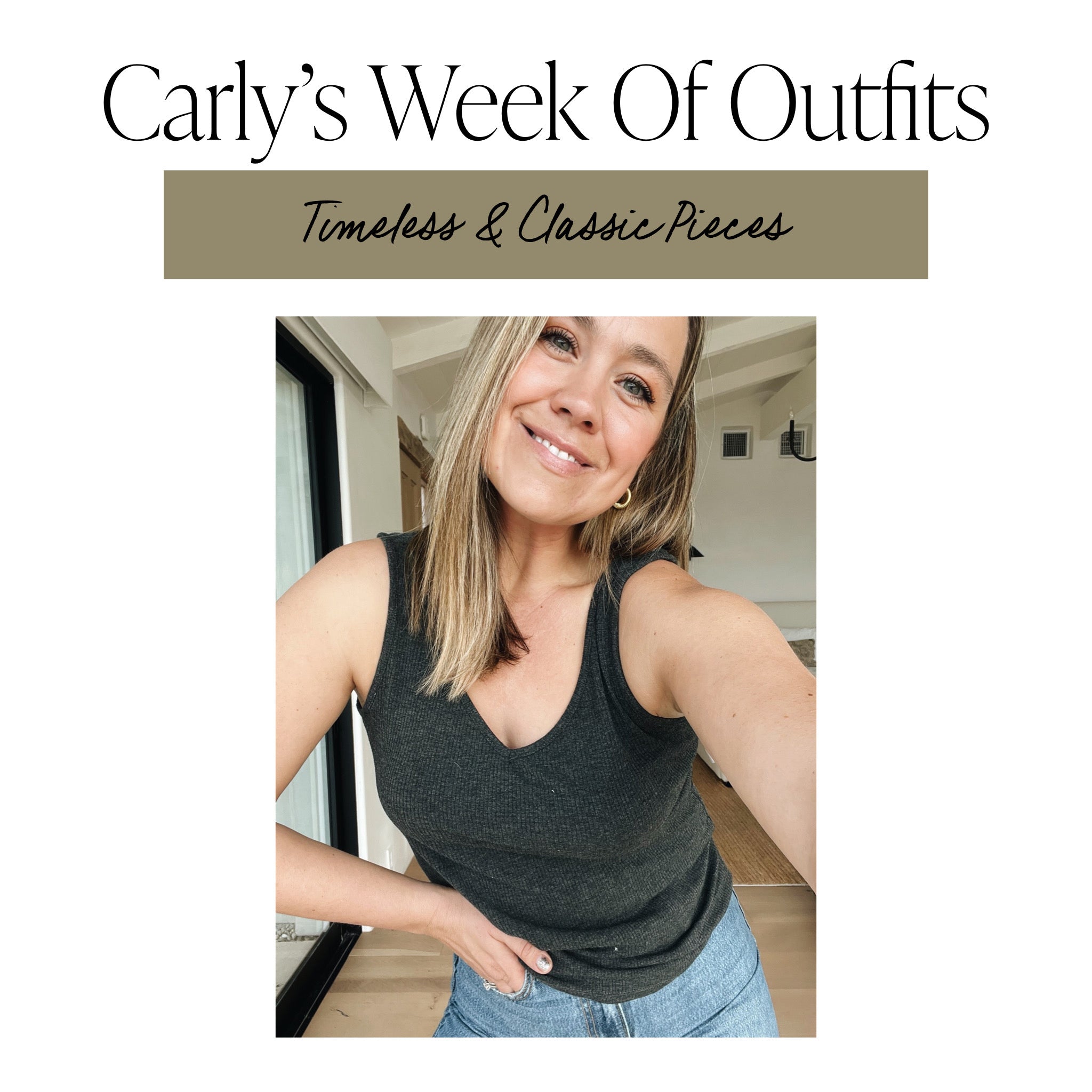 Carly's Week of Outfits!