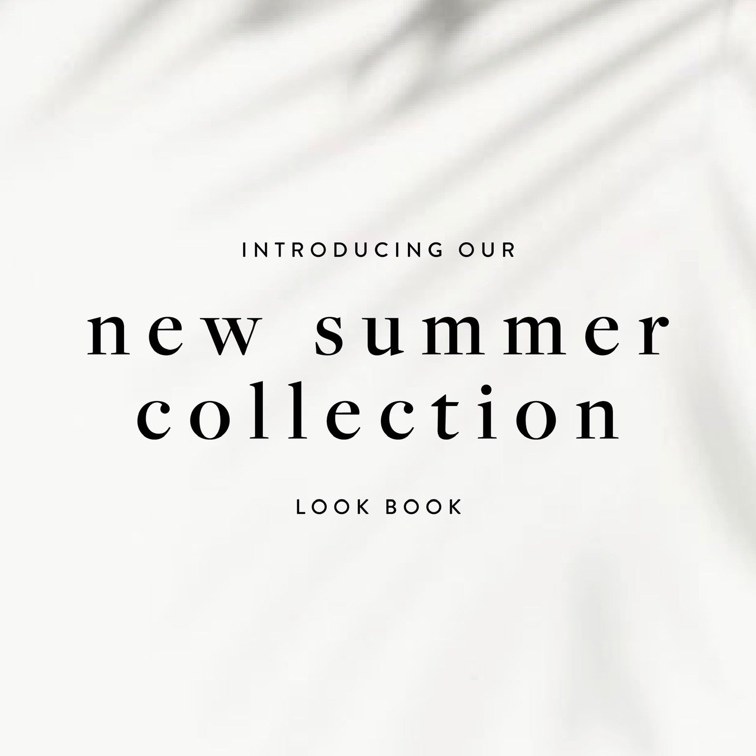 New Summer Collection Look Book