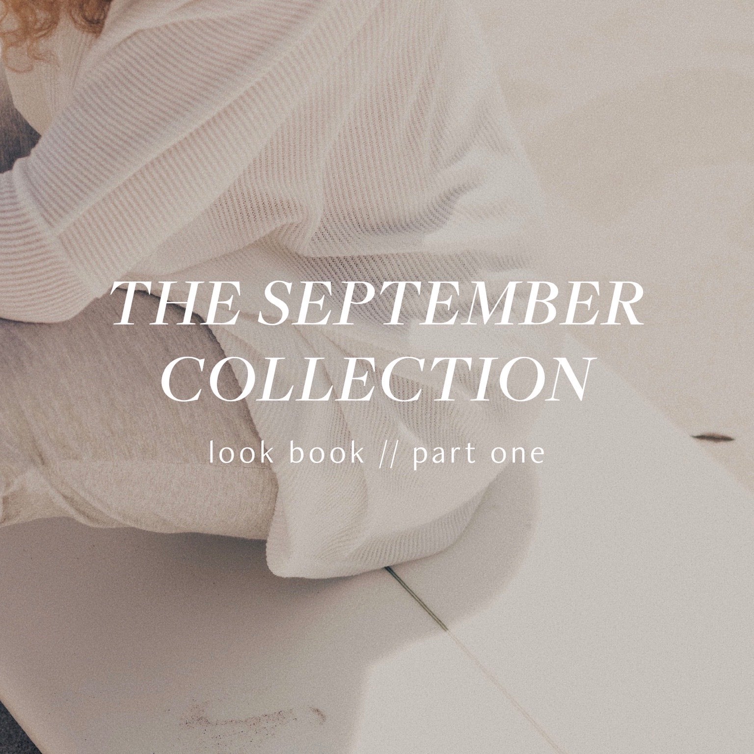 The September Collection Look Book