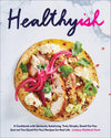 Healthyish Cookbook